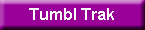 Tumbl Traks